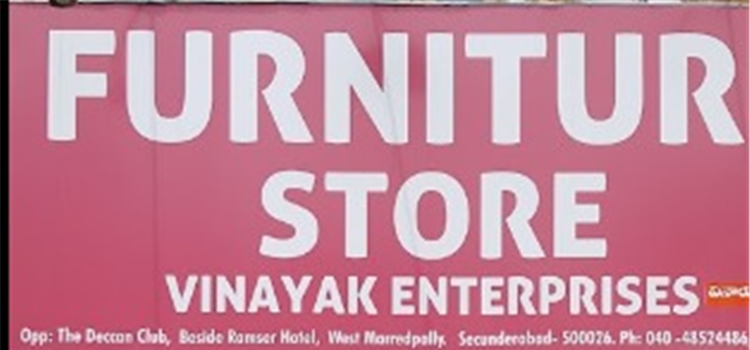 Furniture Store - Vinayaka Enterprises -    Secunderabad